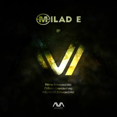 AVA253 - Milad E - H2C=CH2 *Out Now!*