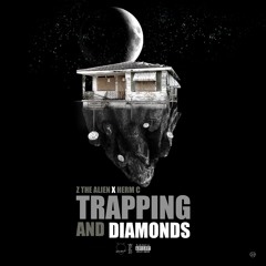 TRAPPIN & DIAMONS