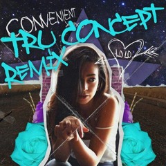 Lo Lo - Convenient (TRU Concept Remix)