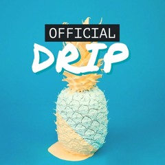 OFFICIAL DRIP