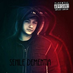 Senile Dementia Feat. Alastor (prod. Dannyebtrack)