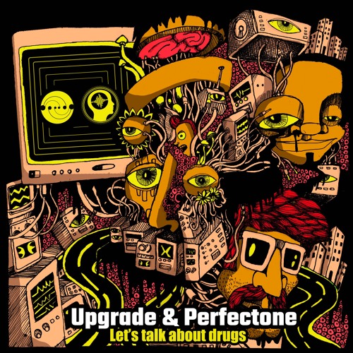 PerfecTone Vs Upgrade - Lets Talk About Drugs (Demo)