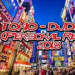 TOKIO - DJDark Circuit (Personal Remix) 2019