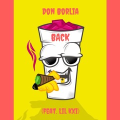 Back (feat. Lil Kxi)