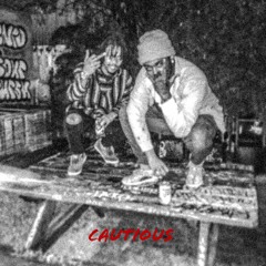 Cautious [Ft. OGqueezy] (Prod. LP)