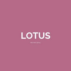 Lotus (Prod. chillingcat)