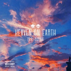 Bray - Heaven On Earth ft Dee Burna