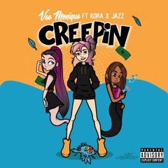 Creepin' (feat. KORA & Jazz )