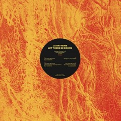 PREMIERE | La Batterie - Let There Be Drums (Benedikt Frey Remix) [Kalahari Oyster Cult] 2019