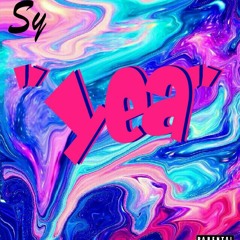 Sy - "yea" (audio)Prod.sy