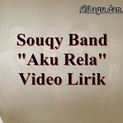 WowLagu.Com | SouQy Band - Aku Rela