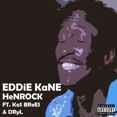 Eddie Kane ft. Kas Brees | DRYL (Explicit)