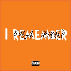 I Remember (Prod. By Dxvid)