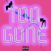 Too Gone Mp3