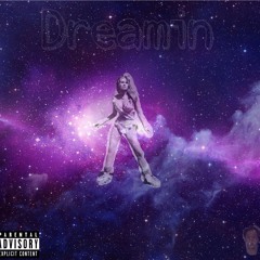 dreamin (feat. ray k)
