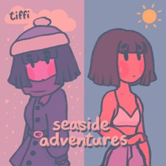 seaside adventures (tiffi x city girl)