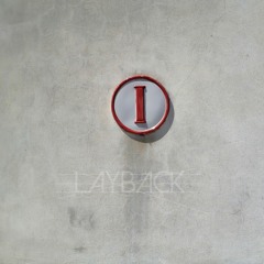 Layback(prod by. Kwang Ki)