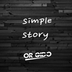 Simple Story By Gidor
