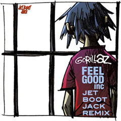 Gorillaz - Feel Good Inc (Jet Boot Jack Remix) DOWNLOAD!