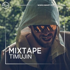 Sweet Mixtape #100 : Timujin