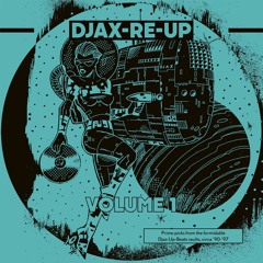 Various Artists / Djax Re Up Vol 1 (2x12 Various Artists / Djax Re Up Vol 1 (2x12
