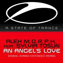 Alex M.O.R.P.H. Feat. Sylvia Tosun - An Angel's Love (Haikal Ahmad Extended Remix)