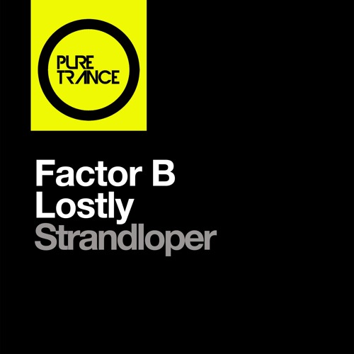Factor B   Lostly - Strandloper (Club Mix)