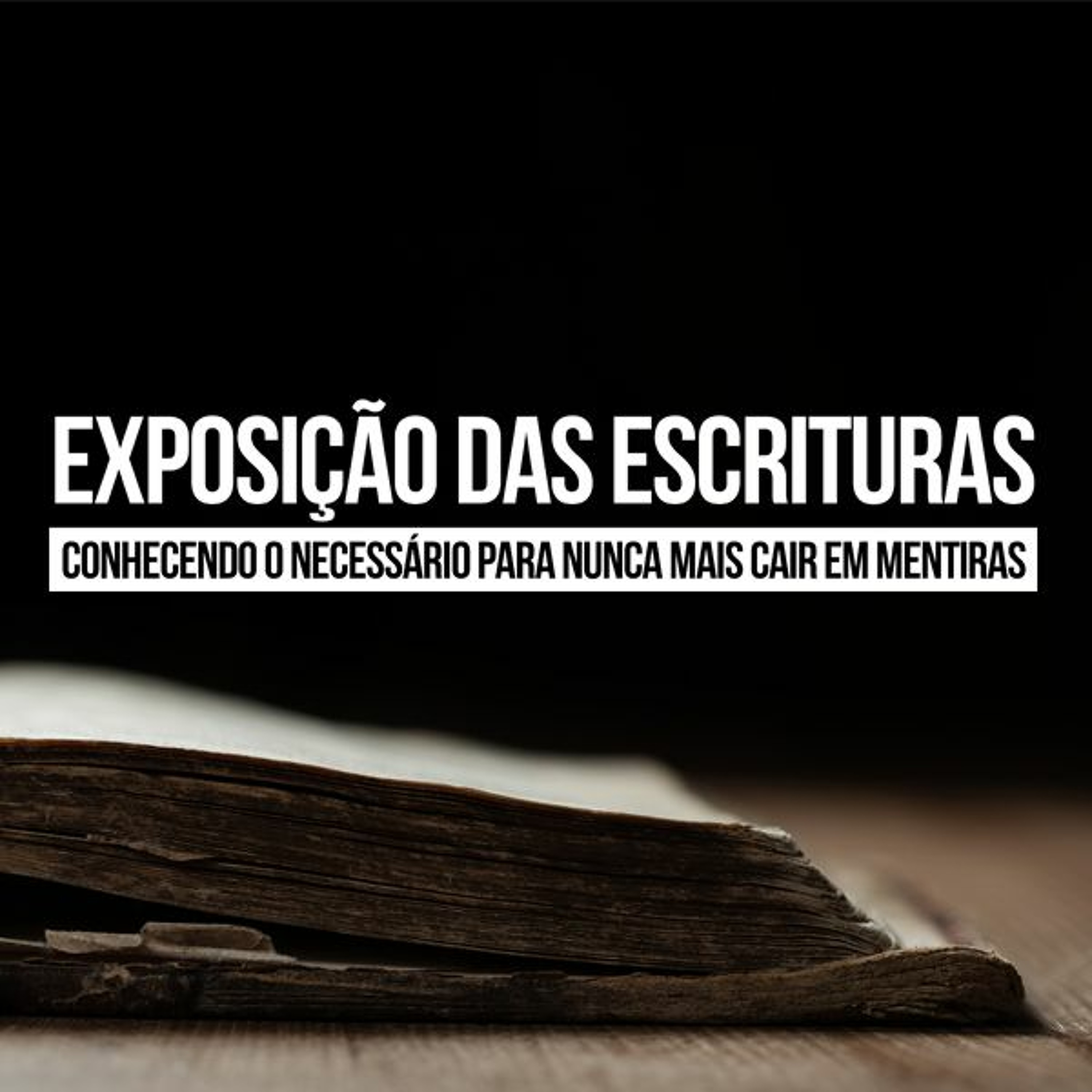 Exposição das Escrituras #046 - Efésios 4:20-32 episode artwork