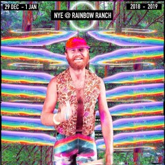 NYE @ Rainbow Ranch Australia  2018