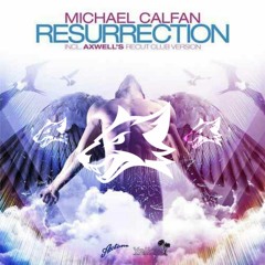 Michael Calfan - Ressurection [ FoxterZ Edit ]