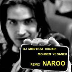 Mohsen Yeganeh Ft Dj MorTeza Chizari  Remix Nabashi