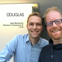 ShopTechTalks #040: Die E-Commerce-IT von Douglas