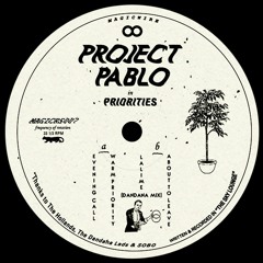 Project Pablo - Warm Priority (Lemin's Sleepless Jam)