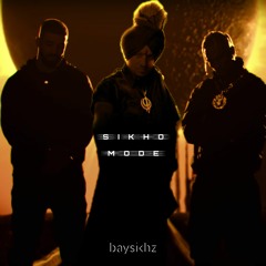 Baysikhz - SIKHO MODE