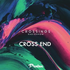 Crossings on Proton #001 - Cross End (09/2018)
