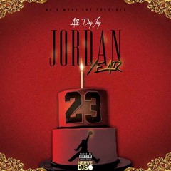 All Day Jay - Jordan Year (8 Bar Intro Dirty)