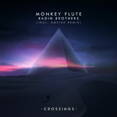 Badin Brothers - Monkey Flute (Original Mix) (Preview) [CRSNG029] - Out 21/01
