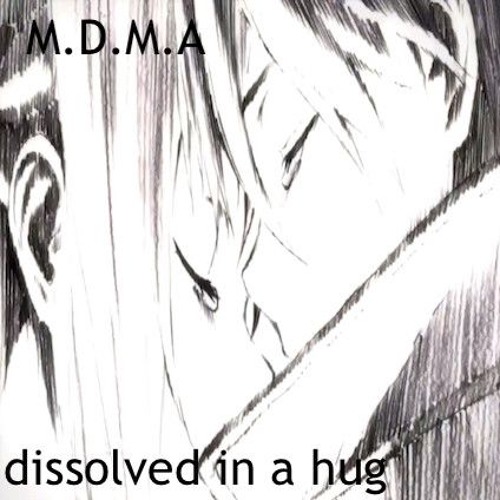 dissolved in a hug
