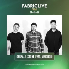Gerra & Stone feat. Visionobi FABRICLIVE x Visionobi Presents Promo Mix
