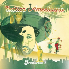 01 - Exótico Americano