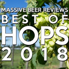 Beer Massif Best Of's 2018 - My Favorite Hops I Reviewed In 2018
