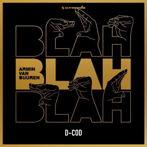 Armin Van Buuren - BLA BLA BLA (D-COD BOOTLEG)Free!
