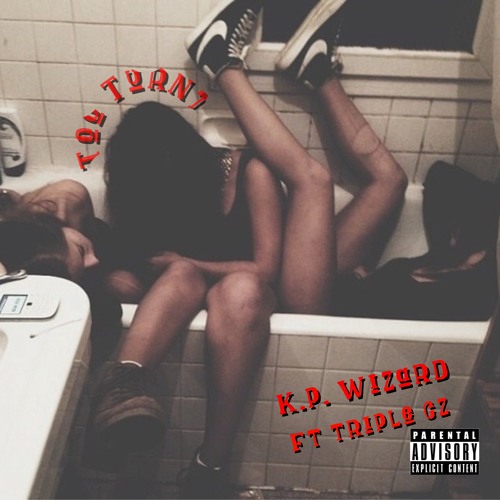 Too Turnt Ft Triple Cz Prod. By Blanco Beat
