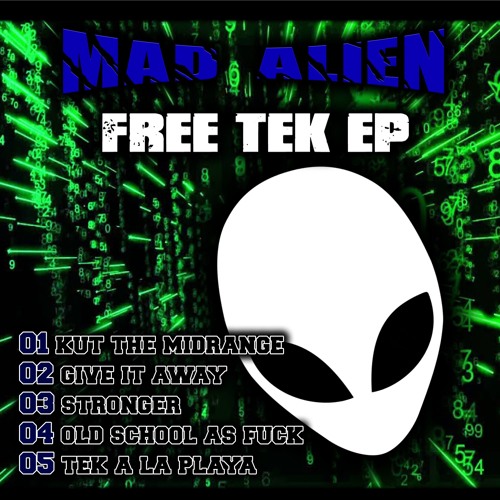 UR023 - Mad Alien - Tek A La Playa - FREE TEK EP