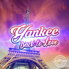 Yankee - Back To Love (Original Mix) (Distorsion Records)