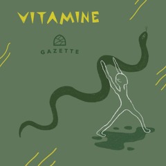 Vitamine @ Gazette (14.12.18)