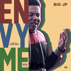 BigJP & BigBag - Envy Me(Prod. LuhTim)
