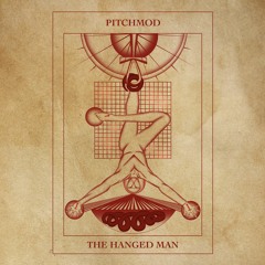 PitchMod - The Hanged Man