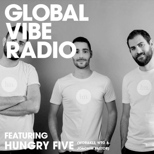 Global Vibe Radio 144 Feat. Hungry Music (Worakls, N'to & Joachim Pastor)