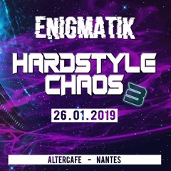 Enigmatik - Hardstyle Chaos 3 DJ Contest - 26.01.19 (Early Hardstyle DJ Set)